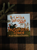 A Walk through Mushroom Town Picture Book